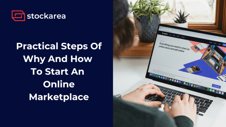 Steps Of Why And How To Start An Online Marketplace