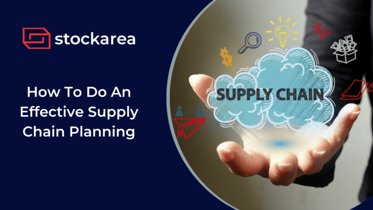 How To Do An Effective Supply Chain Planning