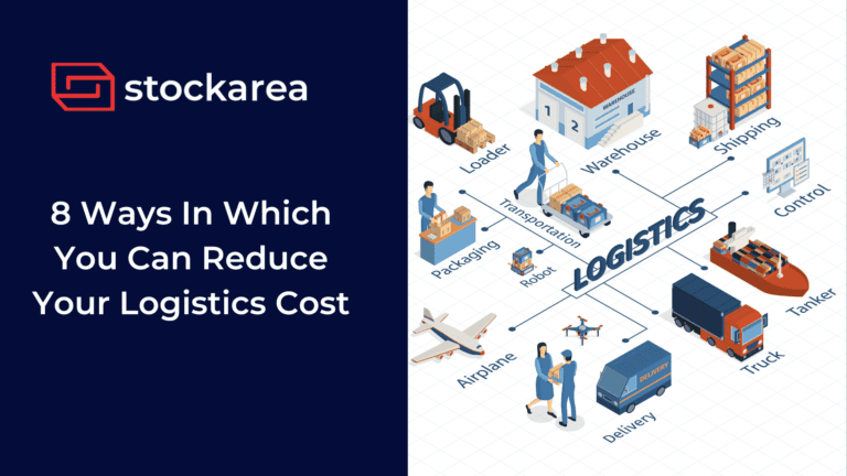 Ways In Which You Can Reduce Your Logistics Cost