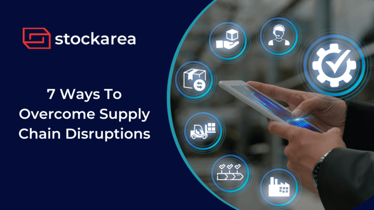 Ways To Overcome Supply Chain Disruptions