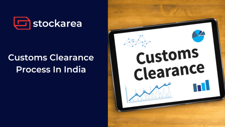 Customs Clearance Process In India