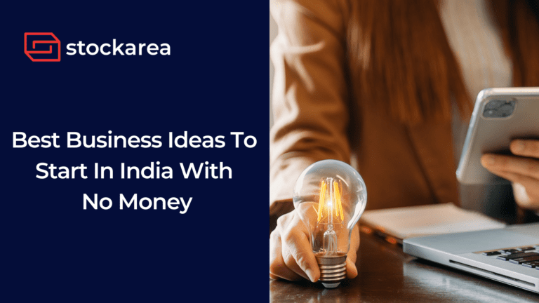 Best Business To Start In India With No Money
