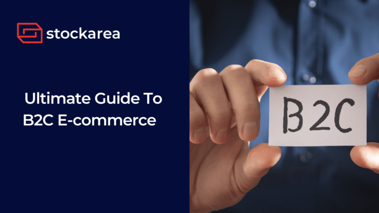 Ultimate Guide To B2C E-commerce