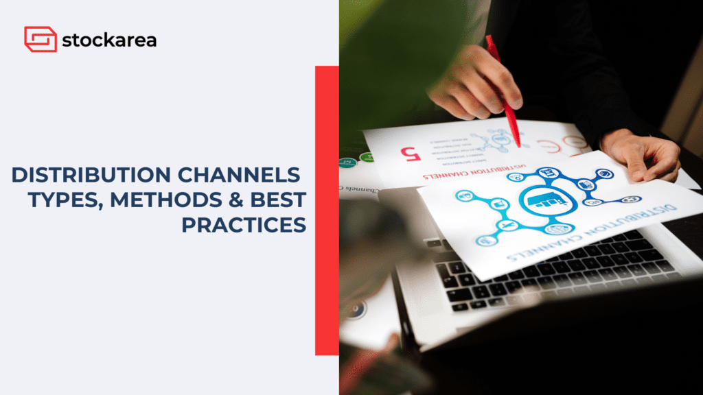 Distribution Channels Types, Methods & Best Practices