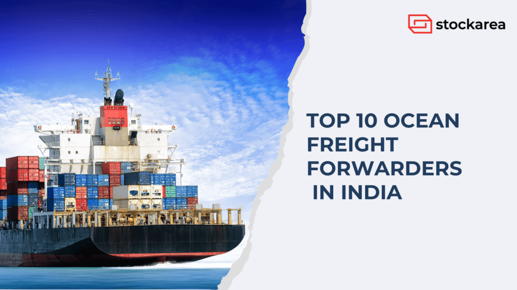 Top 10 Ocean Freight Forwarders in India