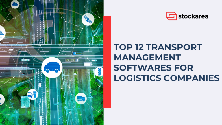 Top 12 Transport Management Softwares For Logistics Companies